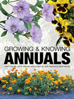 cover image of Growing and Knowing Annuals